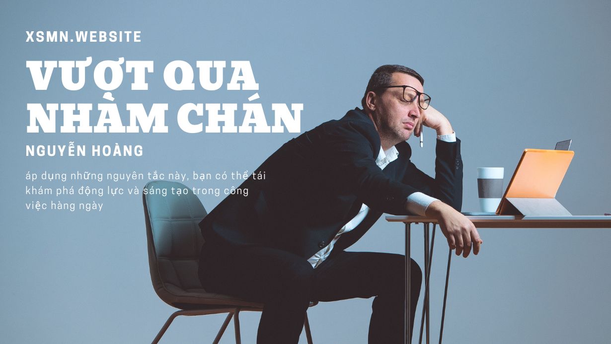 Vượt qua nhàm chán